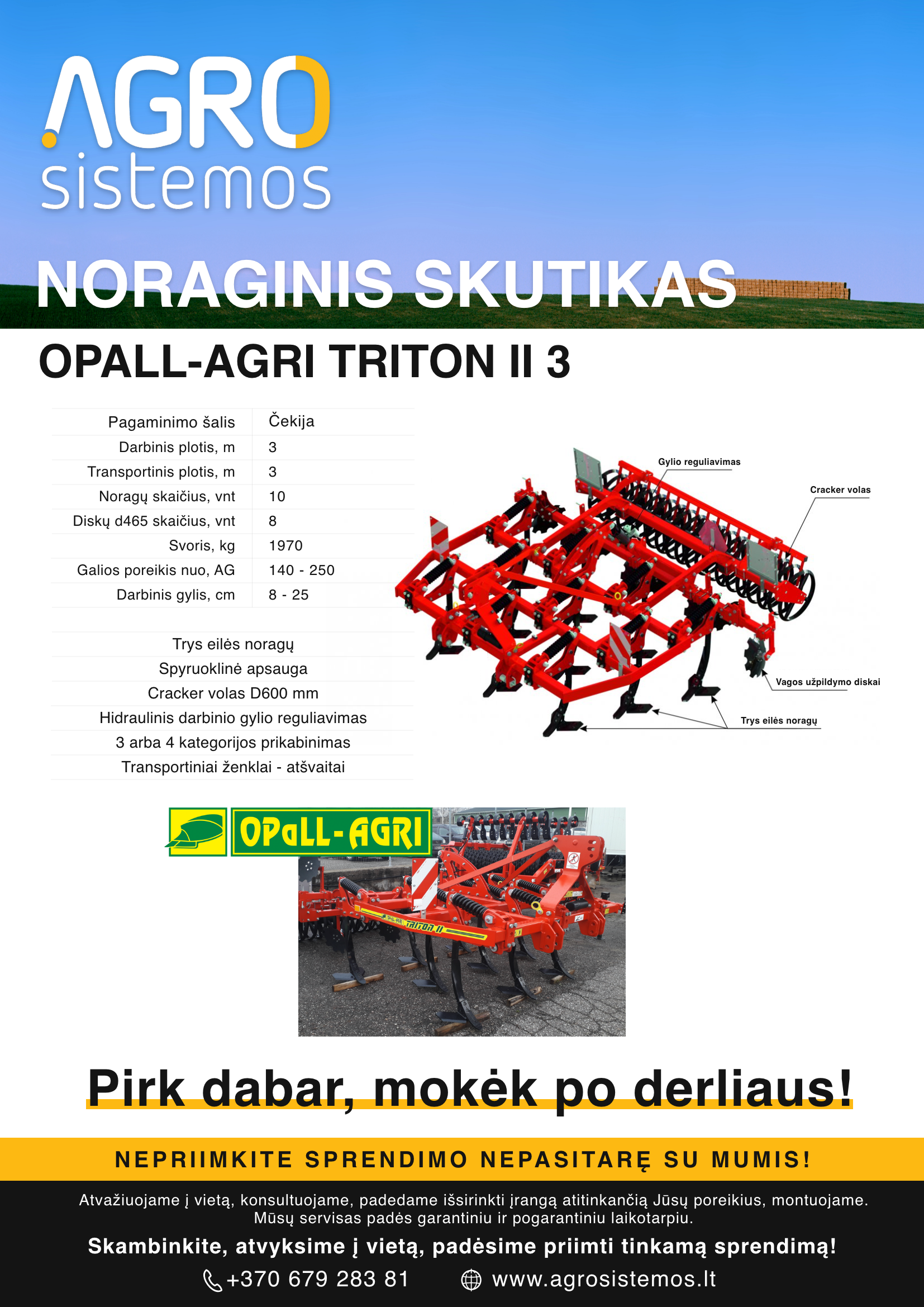OPALL-AGRI noraginis skutikas